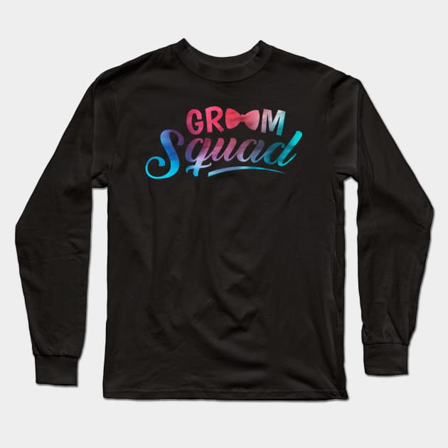 'Groom Squad' Cool Wedding Celebration Gift Long Sleeve T-Shirt by ourwackyhome